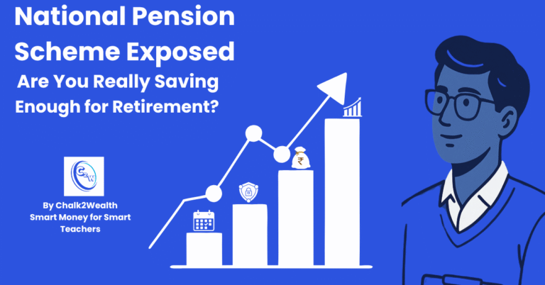 National Pension Scheme featured image showing an Indian teacher analyzing a rising retirement roadmap with pension icons, security shield, calendar and growth chart in Chalk2Wealth financial brand style.